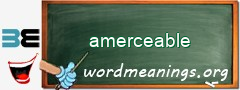 WordMeaning blackboard for amerceable